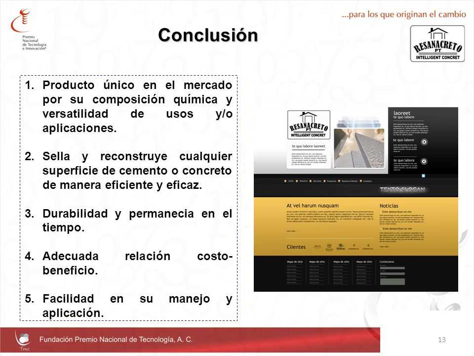 Conclusión Producto único en el mercado por su composición química y versatilidad de usos y/o aplicaciones.