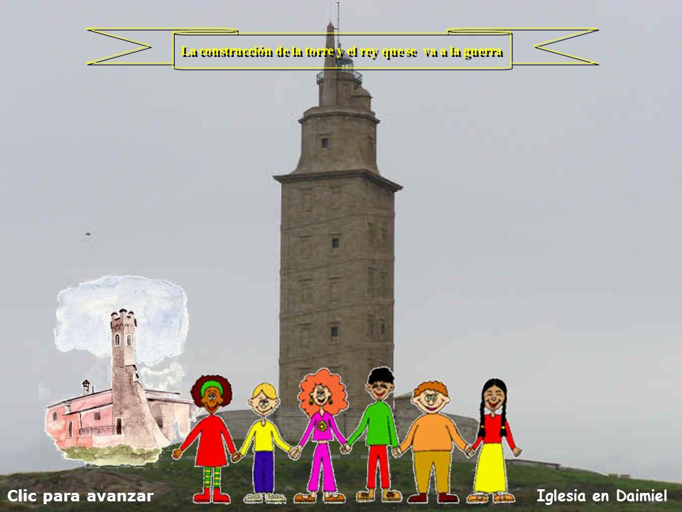 La construcción de la torre y el rey que se va a la guerra