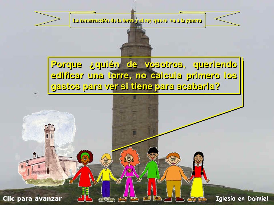 La construcción de la torre y el rey que se va a la guerra