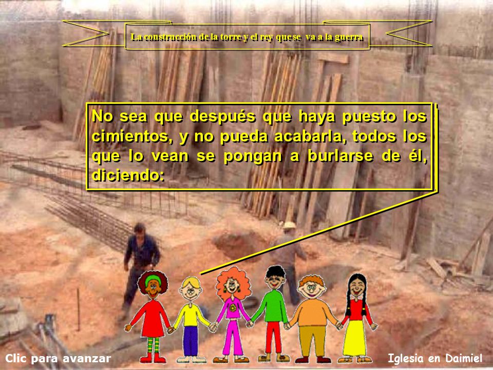 La construcción de la torre y el rey que se va a la guerra