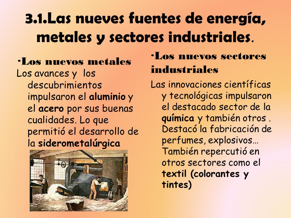 3.1.Las nueves fuentes de energía, metales y sectores industriales.