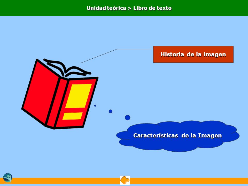 Unidad teórica > Libro de texto Características de la Imagen
