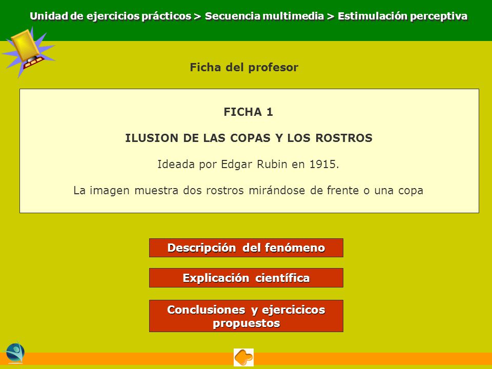 ILUSION DE LAS COPAS Y LOS ROSTROS Ideada por Edgar Rubin en