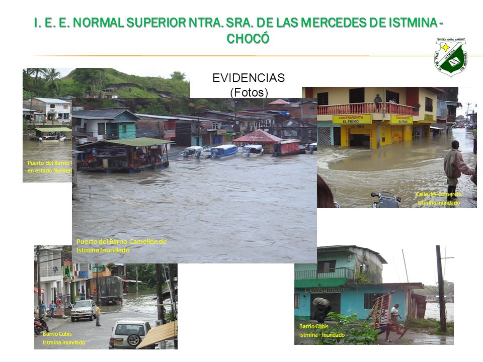 I. E. E. NORMAL SUPERIOR NTRA. SRA. DE LAS MERCEDES DE ISTMINA - CHOCÓ