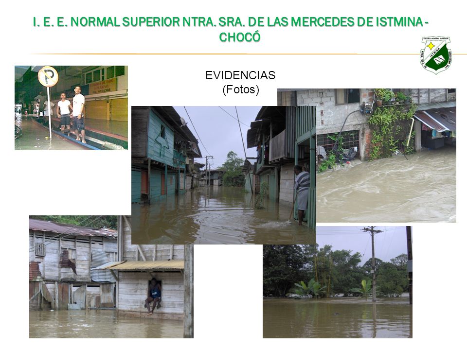 I. E. E. NORMAL SUPERIOR NTRA. SRA. DE LAS MERCEDES DE ISTMINA - CHOCÓ