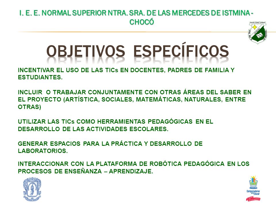 I. E. E. NORMAL SUPERIOR NTRA. SRA. DE LAS MERCEDES DE ISTMINA - CHOCÓ
