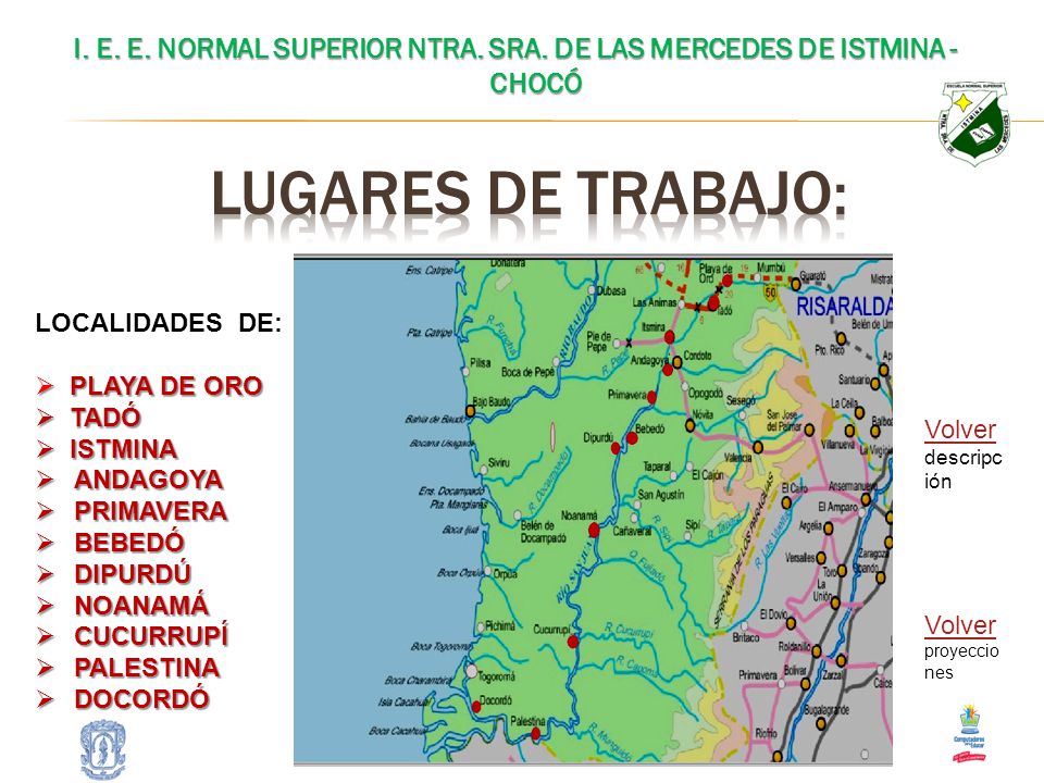 I. E. E. NORMAL SUPERIOR NTRA. SRA. DE LAS MERCEDES DE ISTMINA - CHOCÓ