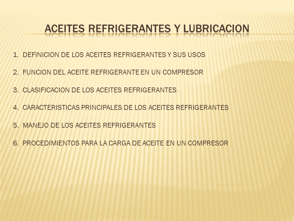 ACEITES REFRIGERANTES Y LUBRICACION