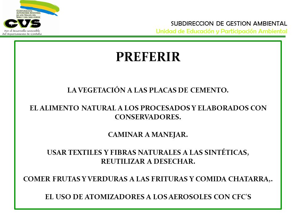 SUBDIRECCION DE GESTION AMBIENTAL Unidad de Educación y Participación Ambiental