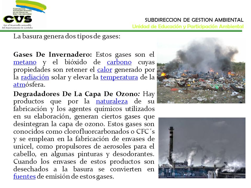 La basura genera dos tipos de gases: