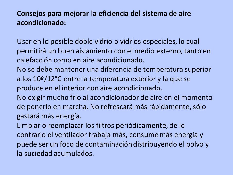 Consejos para mejorar la eficiencia del sistema de aire acondicionado: