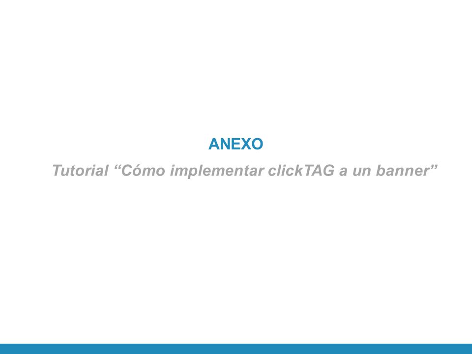 Tutorial Cómo implementar clickTAG a un banner