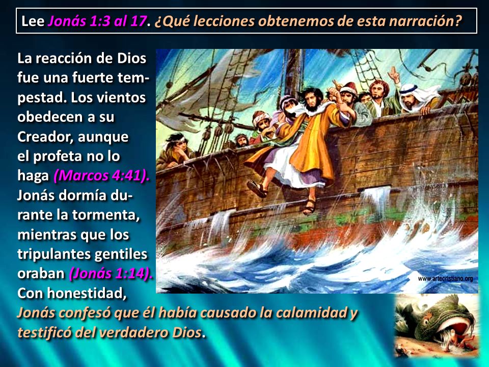 Lee Jonás 1:3 al 17. ¿Qué lecciones obtenemos de esta narración