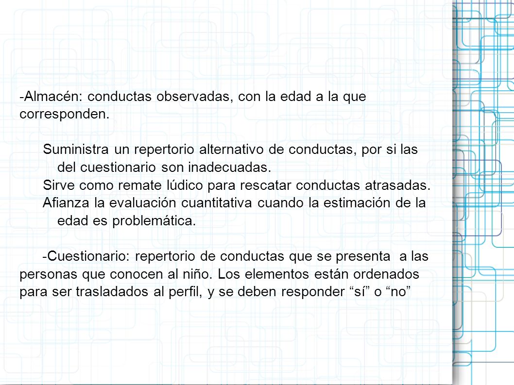 -Almacén: conductas observadas, con la edad a la que corresponden.
