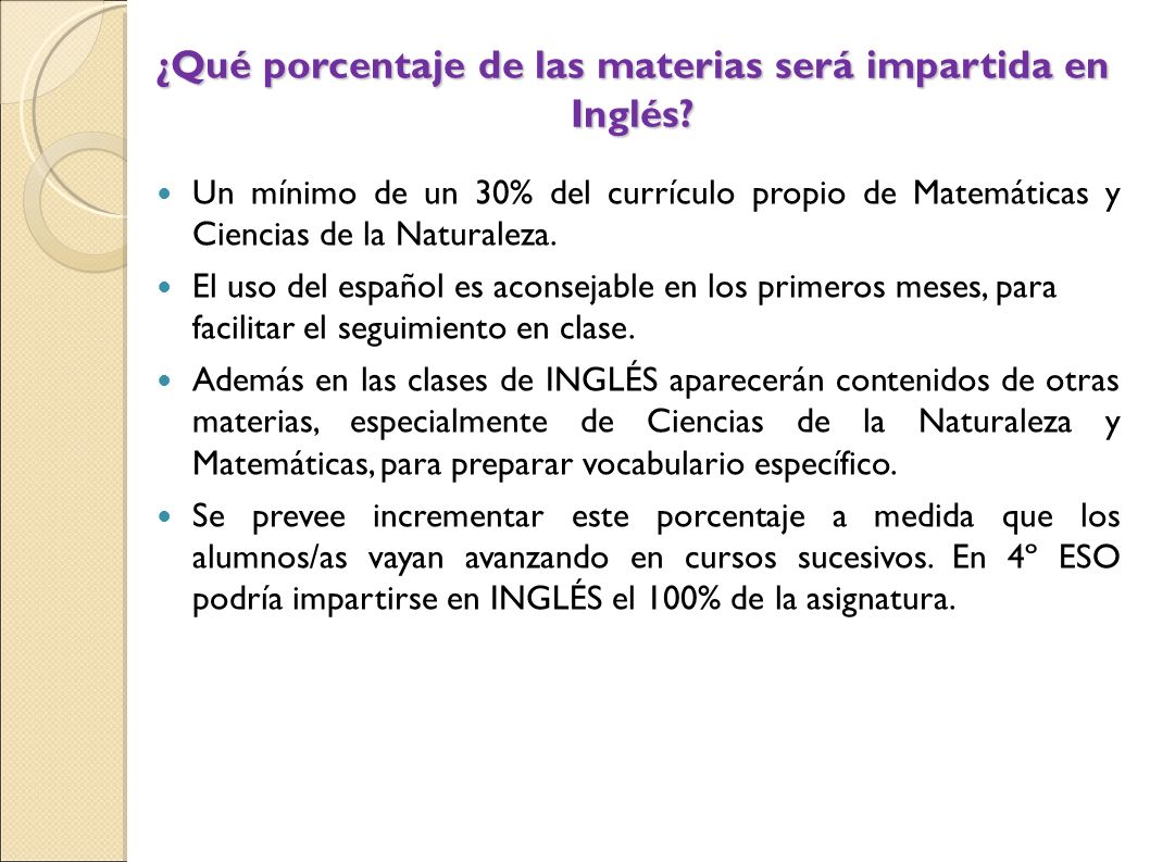 ¿Qué porcentaje de las materias será impartida en Inglés