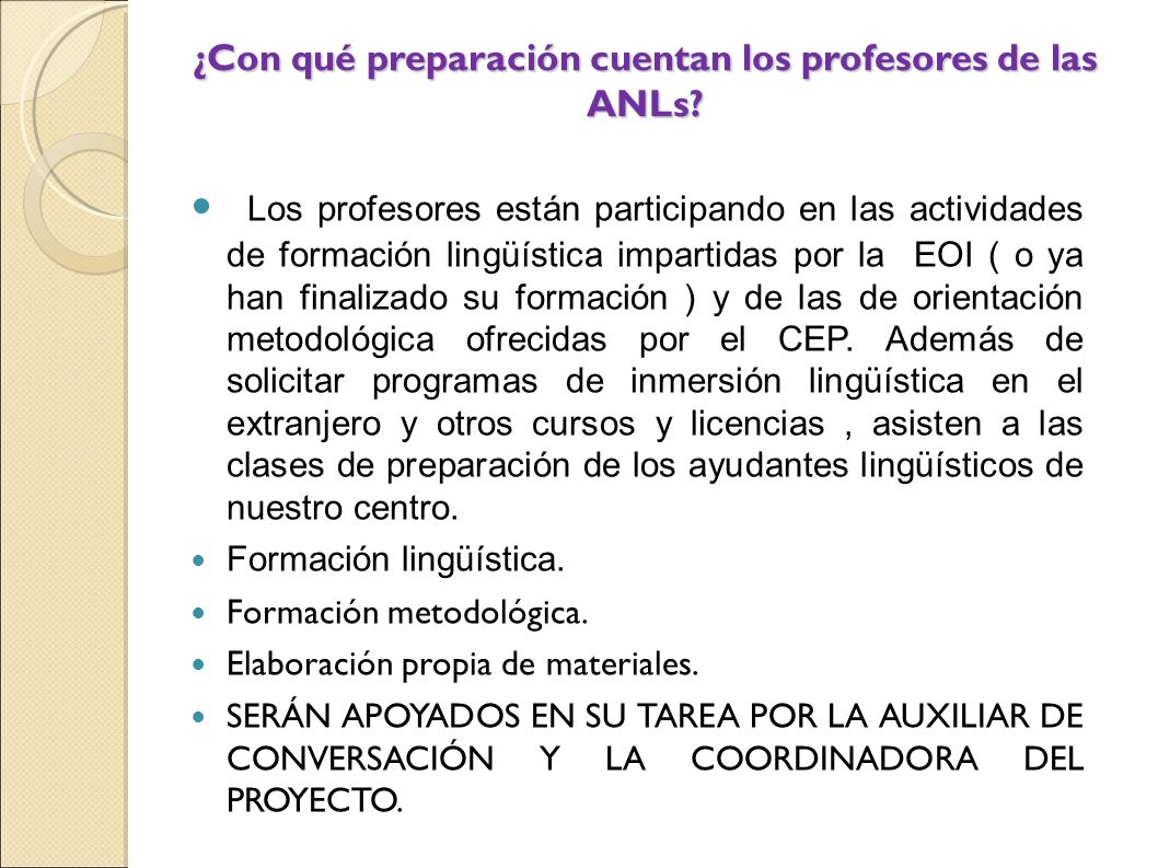 ¿Con qué preparación cuentan los profesores de las ANLs