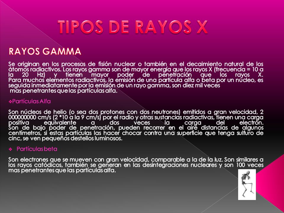 TIPOS DE RAYOS X RAYOS GAMMA