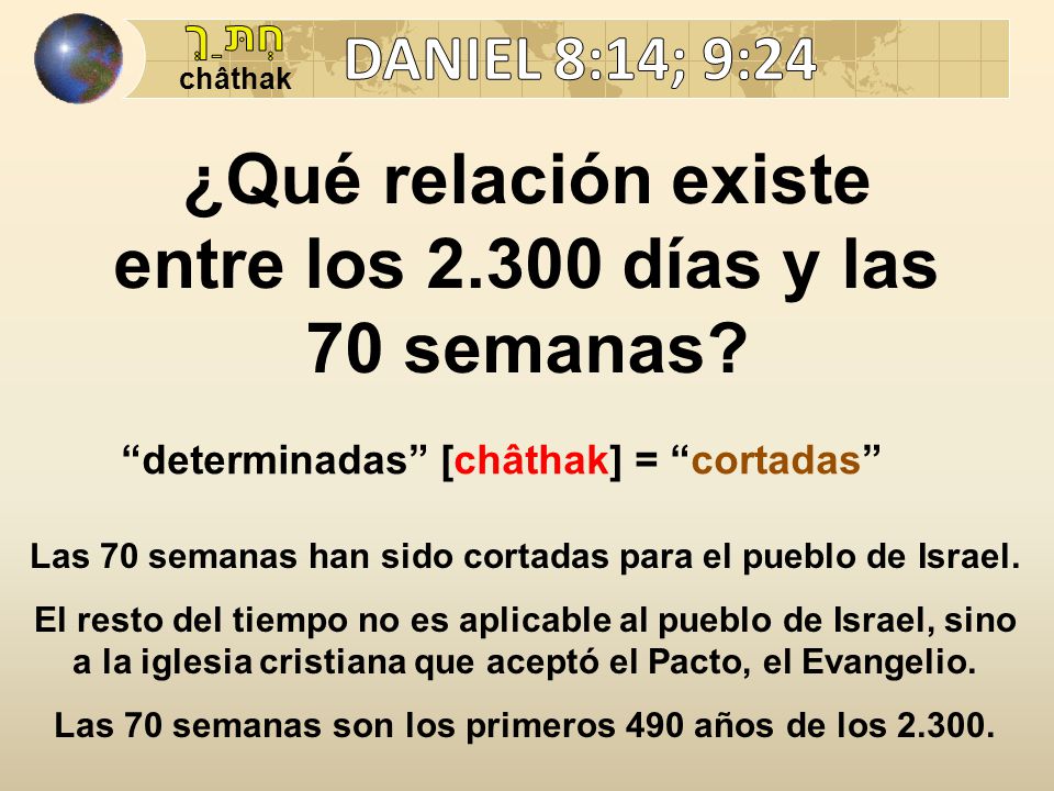 ¿Qué relación existe entre los días y las 70 semanas