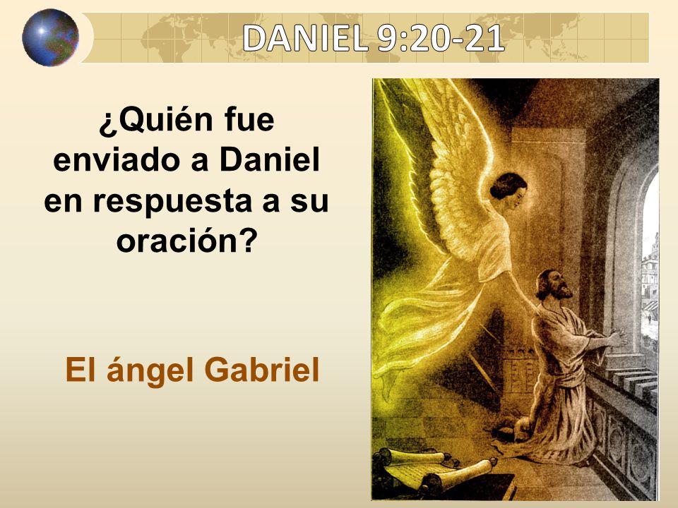 ¿Quién fue enviado a Daniel en respuesta a su oración