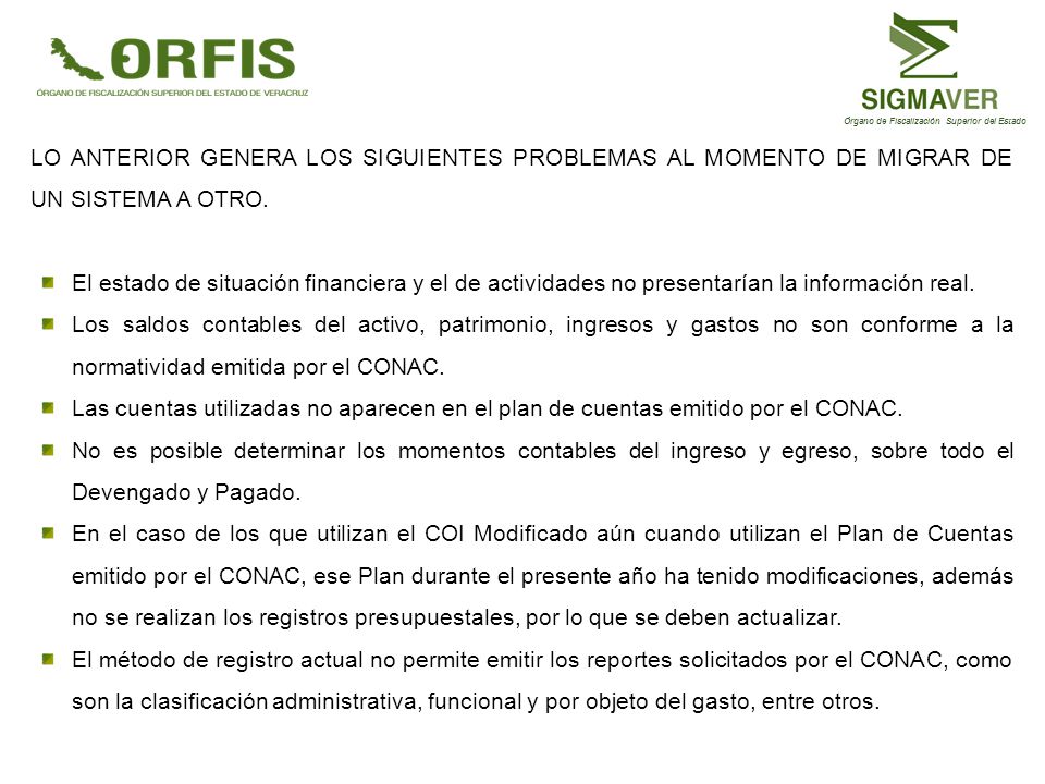 LO ANTERIOR GENERA LOS SIGUIENTES PROBLEMAS AL MOMENTO DE MIGRAR DE UN SISTEMA A OTRO.