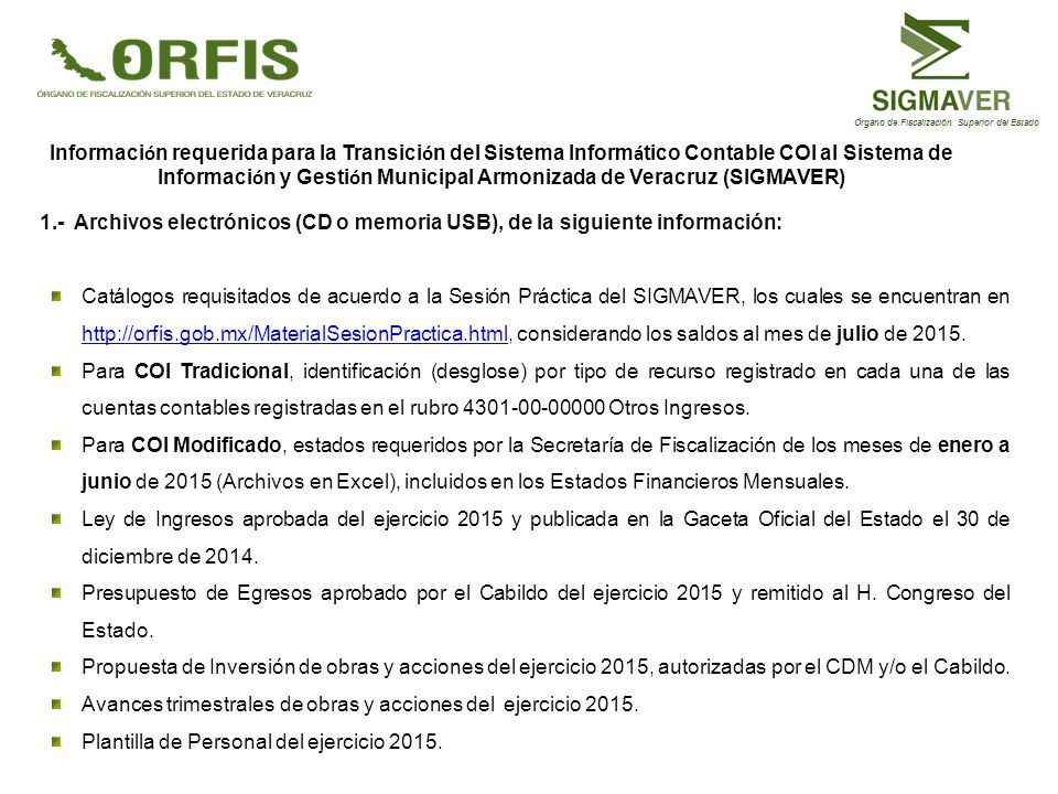 Información requerida para la Transición del Sistema Informático Contable COI al Sistema de Información y Gestión Municipal Armonizada de Veracruz (SIGMAVER)
