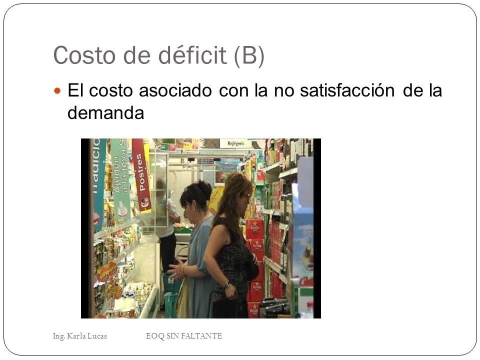 Costo de déficit (B) El costo asociado con la no satisfacción de la demanda.