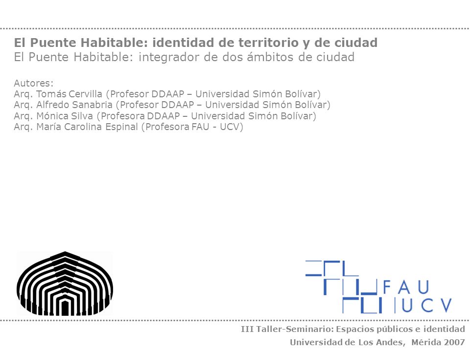 El Puente Habitable: identidad de territorio y de ciudad