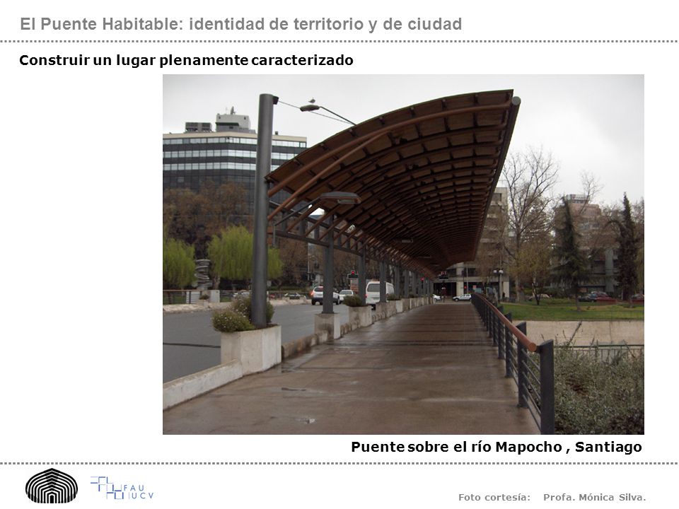 El Puente Habitable: identidad de territorio y de ciudad