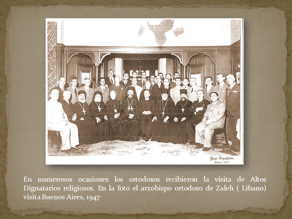 En numerosos ocasiones los ortodoxos recibieron la visita de Altos Dignatarios religiosos.
