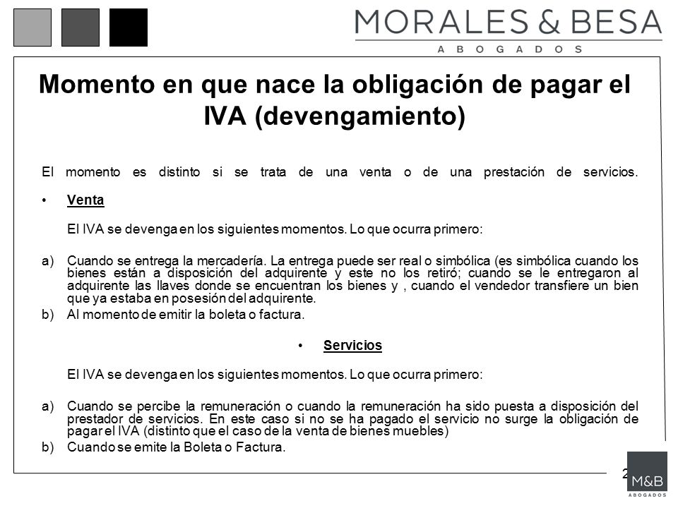 Momento en que nace la obligación de pagar el IVA (devengamiento)