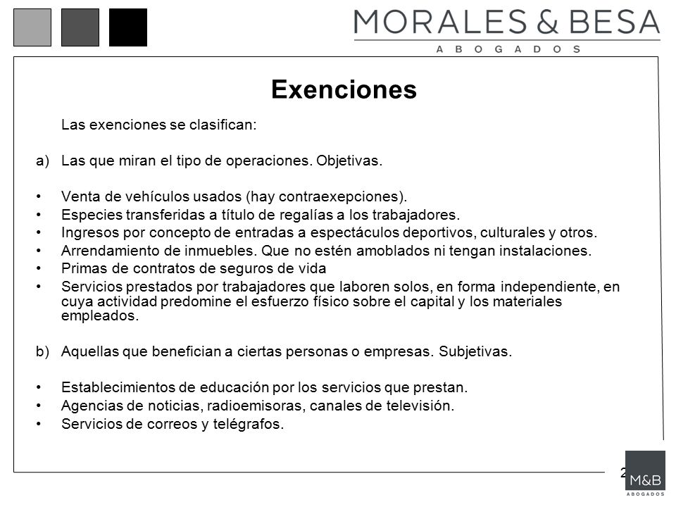 Exenciones Las que miran el tipo de operaciones. Objetivas.