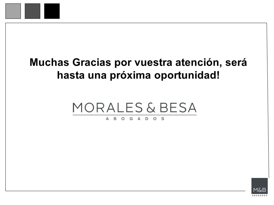 Muchas Gracias por vuestra atención, será hasta una próxima oportunidad!