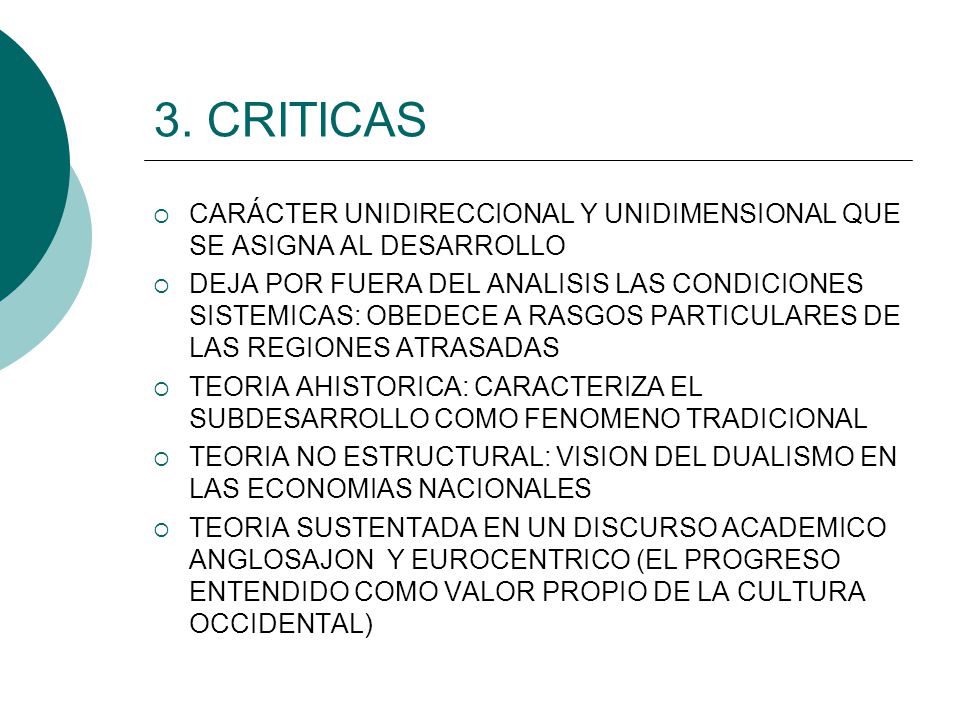 3. CRITICAS CARÁCTER UNIDIRECCIONAL Y UNIDIMENSIONAL QUE SE ASIGNA AL DESARROLLO.