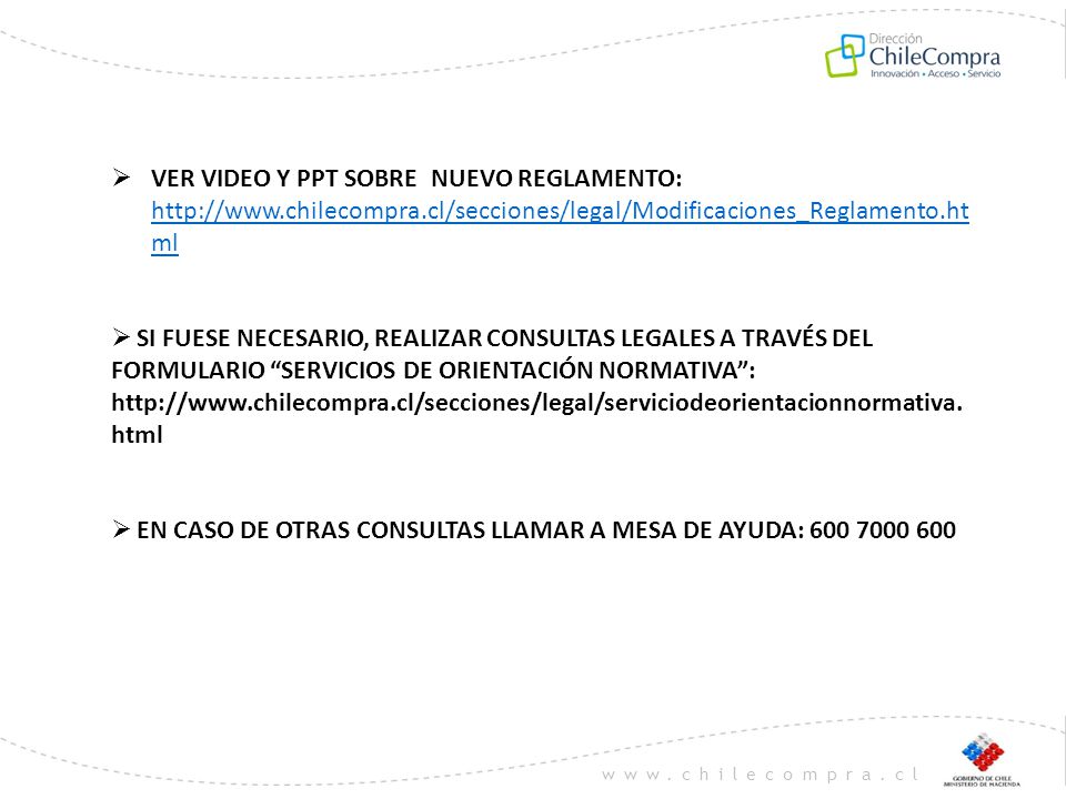 VER VIDEO Y PPT SOBRE NUEVO REGLAMENTO:   chilecompra
