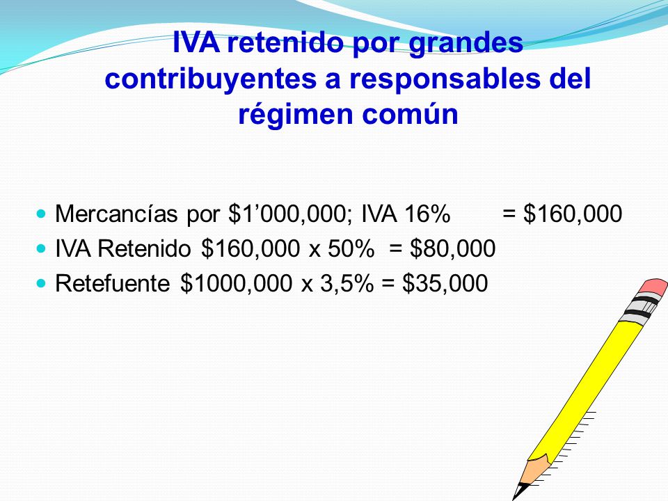 IVA retenido por grandes contribuyentes a responsables del régimen común