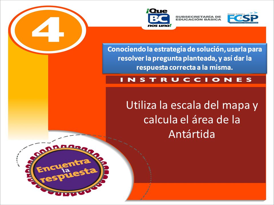 Utiliza la escala del mapa y calcula el área de la Antártida