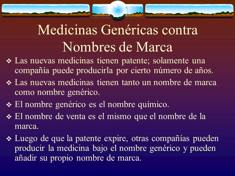 Medicinas Genéricas contra Nombres de Marca