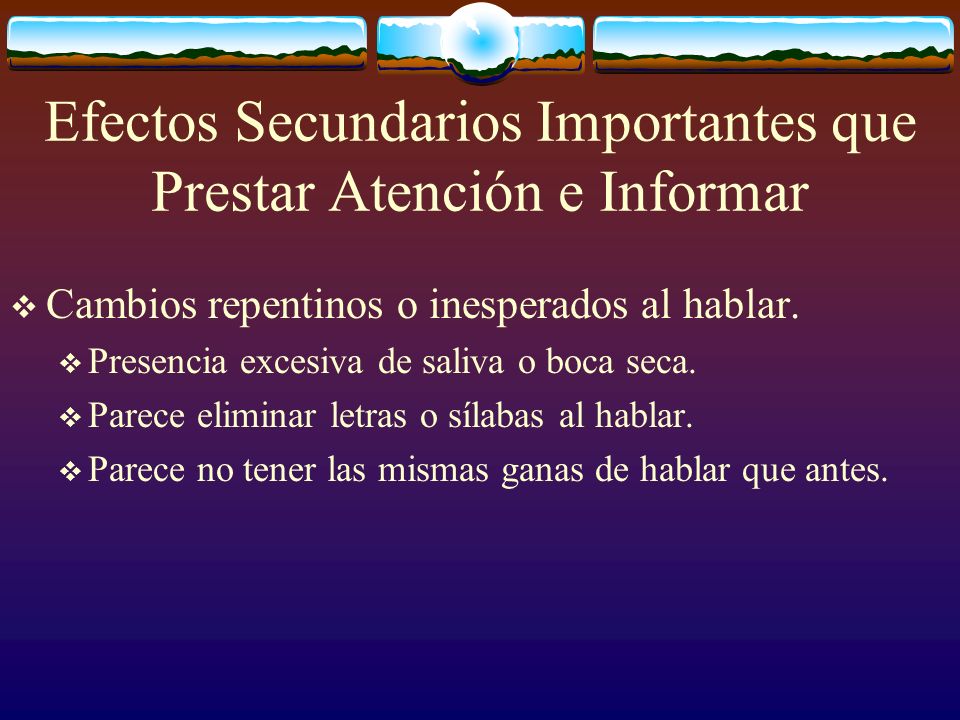 Efectos Secundarios Importantes que Prestar Atención e Informar