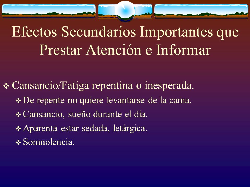 Efectos Secundarios Importantes que Prestar Atención e Informar