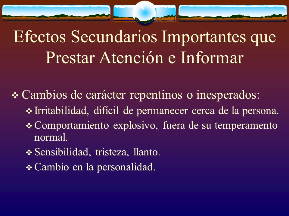 Efectos Secundarios Importantes que Prestar Atención e Informar