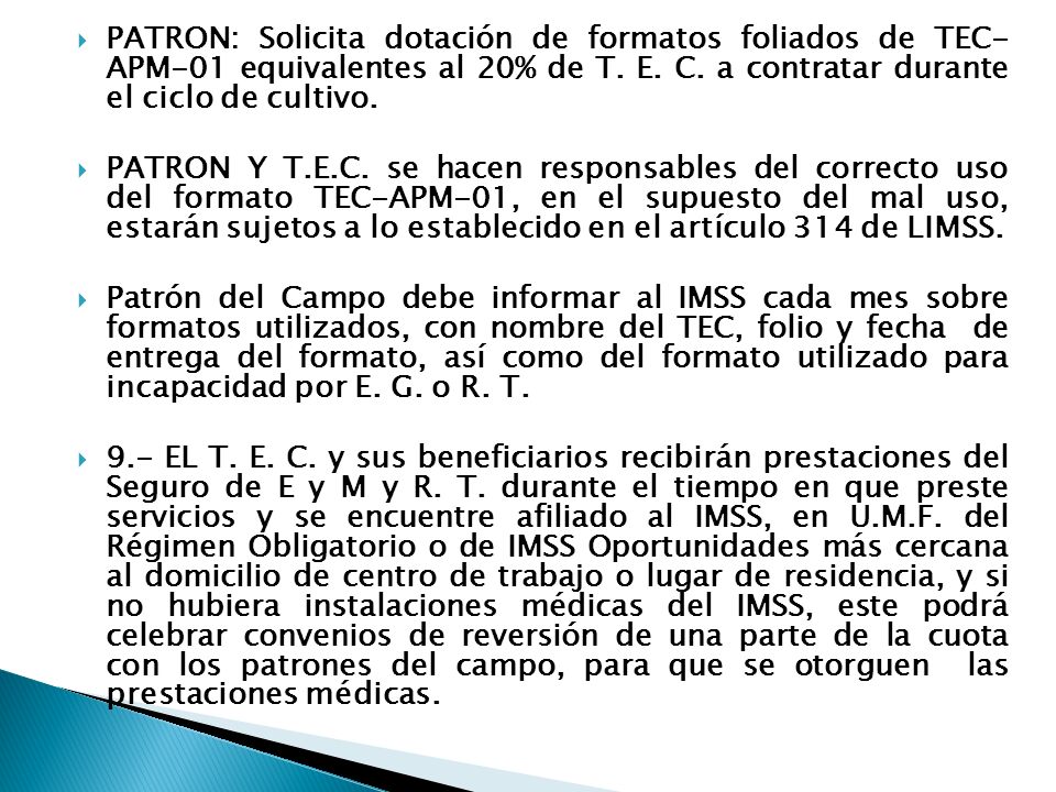 PATRON: Solicita dotación de formatos foliados de TEC- APM-01 equivalentes al 20% de T. E. C. a contratar durante el ciclo de cultivo.