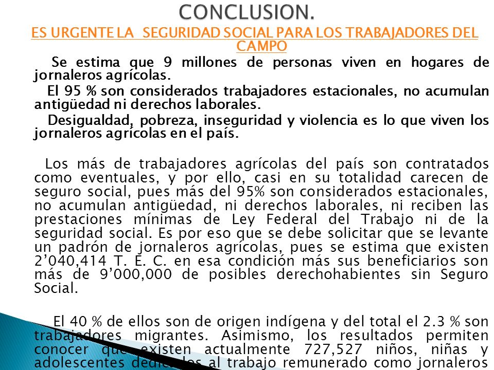 ES URGENTE LA SEGURIDAD SOCIAL PARA LOS TRABAJADORES DEL CAMPO