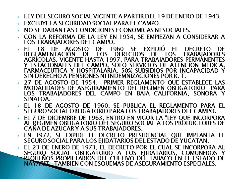 LEY DEL SEGURO SOCIAL VIGENTE A PARTIR DEL 19 DE ENERO DE 1943.