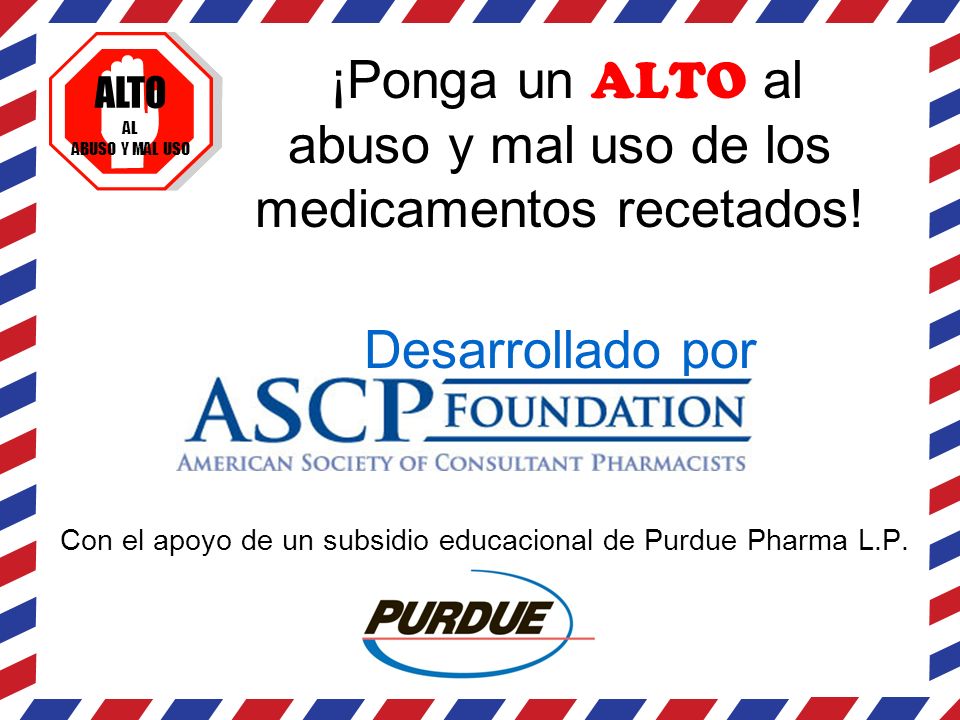 Con el apoyo de un subsidio educacional de Purdue Pharma L.P.