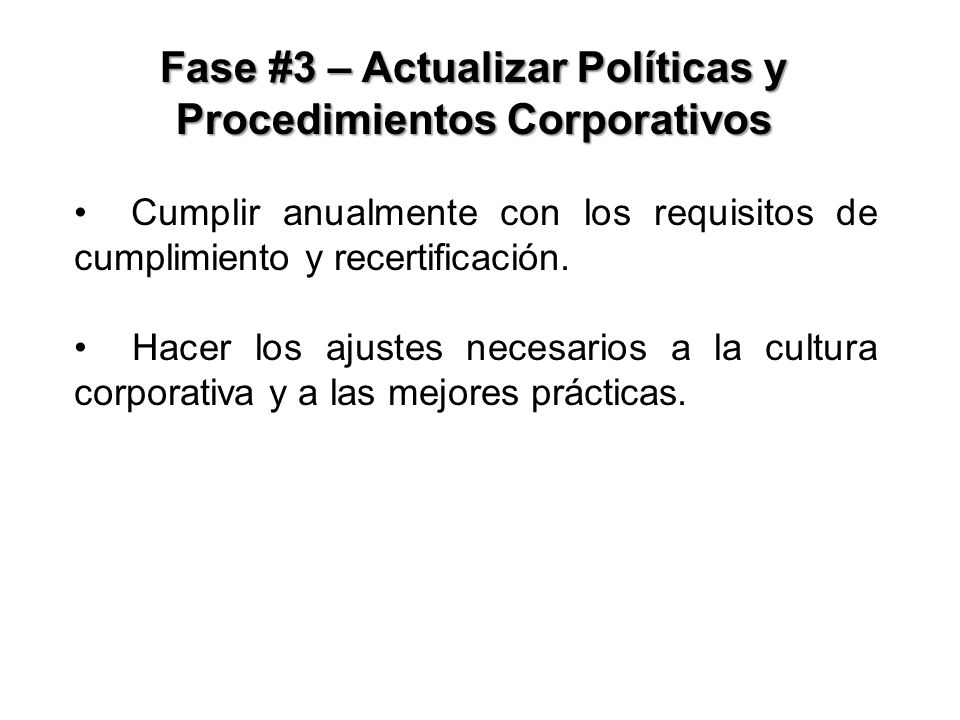 Fase #3 – Actualizar Políticas y Procedimientos Corporativos