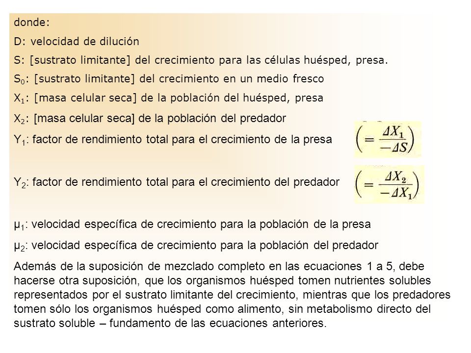 Y1: factor de rendimiento total para el crecimiento de la presa