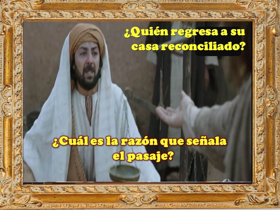 ¿Quién regresa a su casa reconciliado