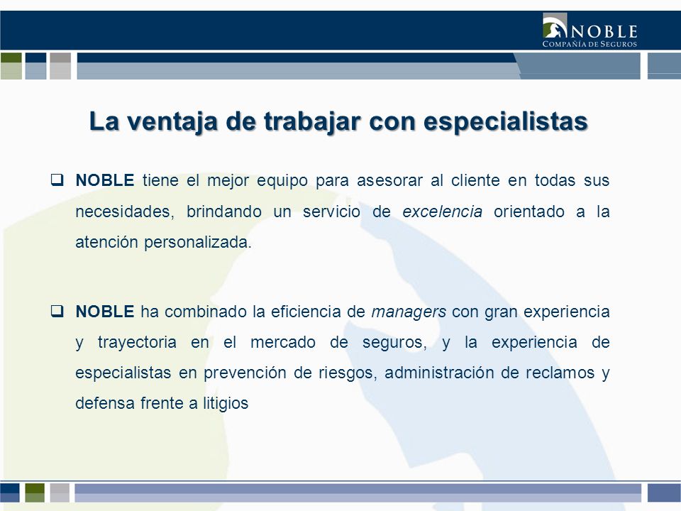 La ventaja de trabajar con especialistas