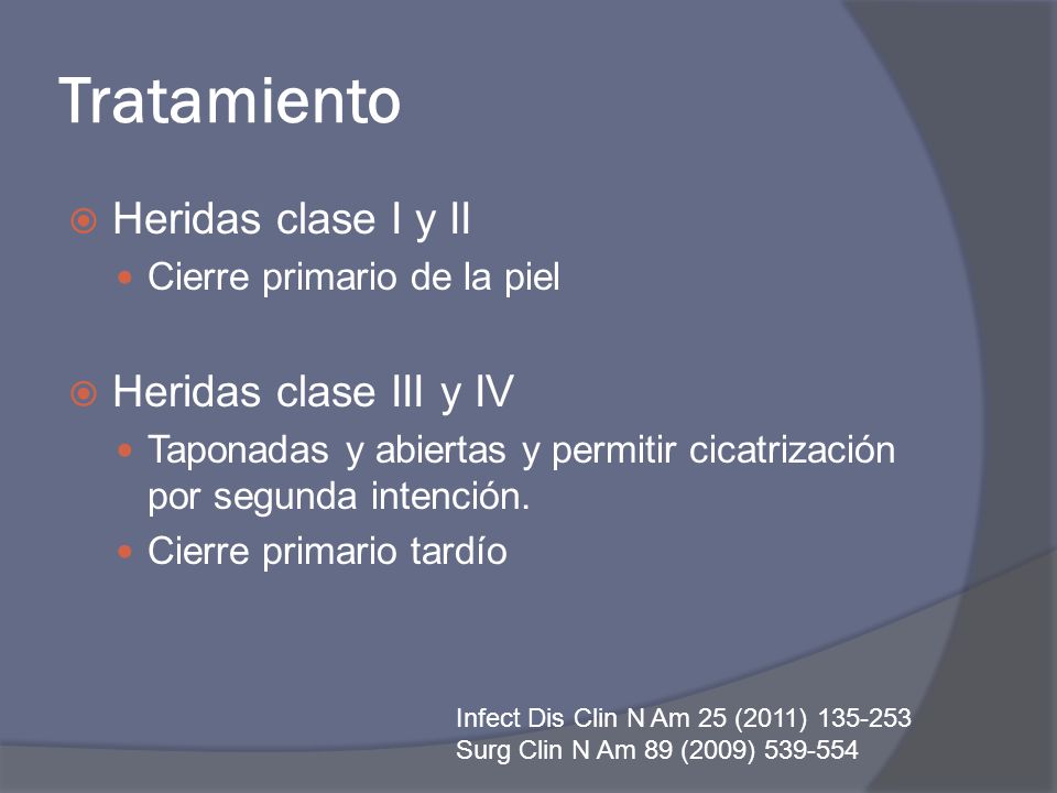 Tratamiento Heridas clase I y II Heridas clase III y IV
