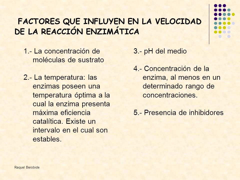 FACTORES QUE INFLUYEN EN LA VELOCIDAD DE LA REACCIÓN ENZIMÁTICA